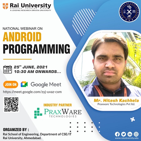 National Webinar on Android Programming on 25<sup>th</sup>  June 2021 by CSE Dept., Rai School of Engineering